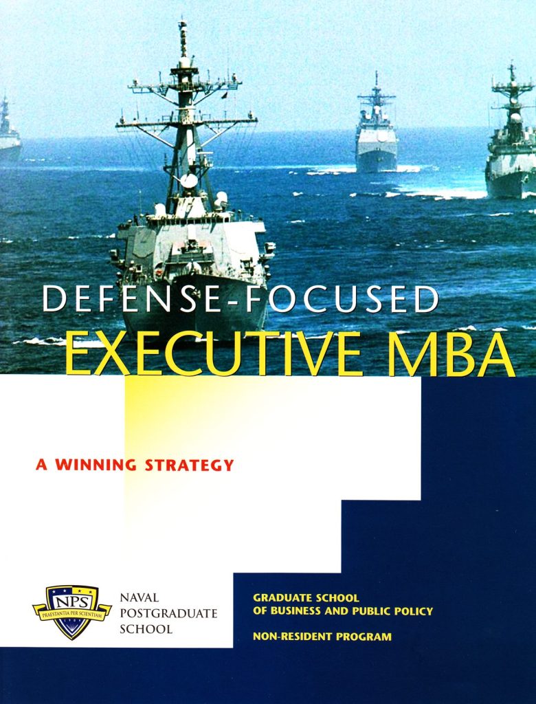 Kristen Calcatera dba Big Sky Creative BROCHURE for NAVAL POSTGRADUATE SCHOOL Defense-Focused Executive MBA